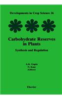 Carbohydrate Reserves in Plants - Synthesis and Regulation