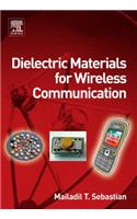 Dielectric Materials for Wireless Communication