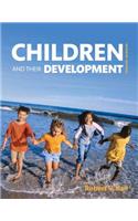 Children and Their Development Plus New Mylab Psychology with Pearson Etext -- Access Card Package