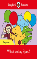 What color, Spot? - Ladybird Readers Beginner Level