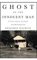 Ghost of the Innocent Man