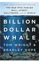 Billion Dollar Whale