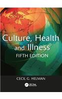 Culture, Health and Illness, Fifth Edition