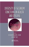 Diversity of Selenium Functions in Health and Disease