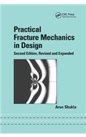 Practical Fracture Mechanics in Design