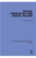 Moral Principles and Social Values
