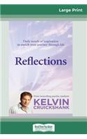 Reflections (16pt Large Print Edition)