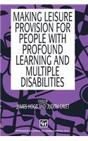 Making Leisure Provision for People with Profound Learning & Multiple Disabilities