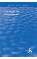 Trade Regime and Economic Growth