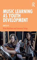 Music Learning as Youth Development