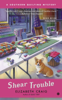 Shear Trouble: A Southern Quilting Mystery