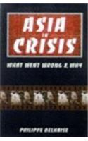 Asia in Crisis: What Went Wrong and Why