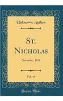 St. Nicholas, Vol. 49: November, 1921 (Classic Reprint)
