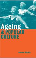 Ageing and Popular Culture