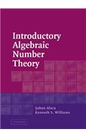 Introductory Algebraic Number Theory