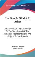 The Temple Of Mut In Asher