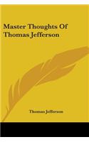 Master Thoughts Of Thomas Jefferson: (English)