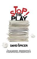 Stop!...The Play