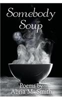Somebody Soup