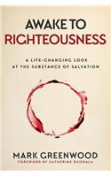 Awake to Righteousness