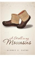 Stroll in my Moccasins