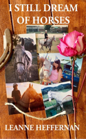 I Still Dream of Horses