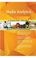 Media Analytics A Complete Guide - 2020 Edition