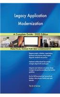 Legacy Application Modernization A Complete Guide - 2020 Edition