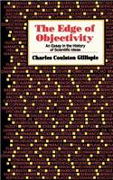 The Edge of Objectivity: An Essay in the History of Scientific Ideas