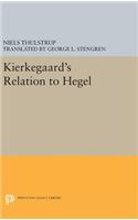Kierkegaard's Relation to Hegel