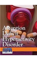 Attention Deficit Hyperactivity Disorder