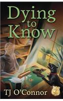 Dying to Know