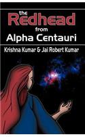 The Redhead from Alpha Centauri