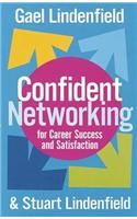 Confident Networking for Career Success and Satisfaction