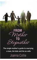 From Mother To Stepmother