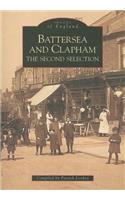 Battersea and Clapham: The Second Selection