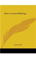 How to Learn Philology (1899)