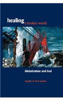 Healing a Broken World