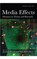 Media Effects: Advances in Theory and Research