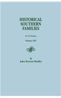 Historical Southern Families. in 23 Volumes. Volume XIV