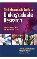 Indispensable Guide to Undergraduate Research