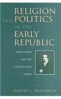 Religion and Politics in the Early Republic