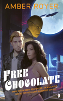 Free Chocolate: (The Chocoverse)