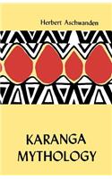 Karanga Mythology. an Analysis