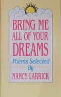 Bring Me All Your Dreams