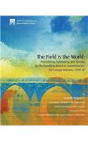 The Field is the World