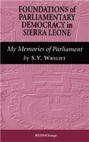 Foundations of Parliamentary Democracy in Sierra Leone
