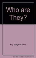 Who are They?