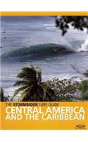 The Stormrider Surf Guide: Central America and the Caribbean