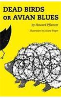 Dead Birds or Avian Blues